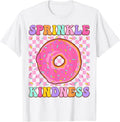 Donut Sprinkle Kindness Funny Donut Lover