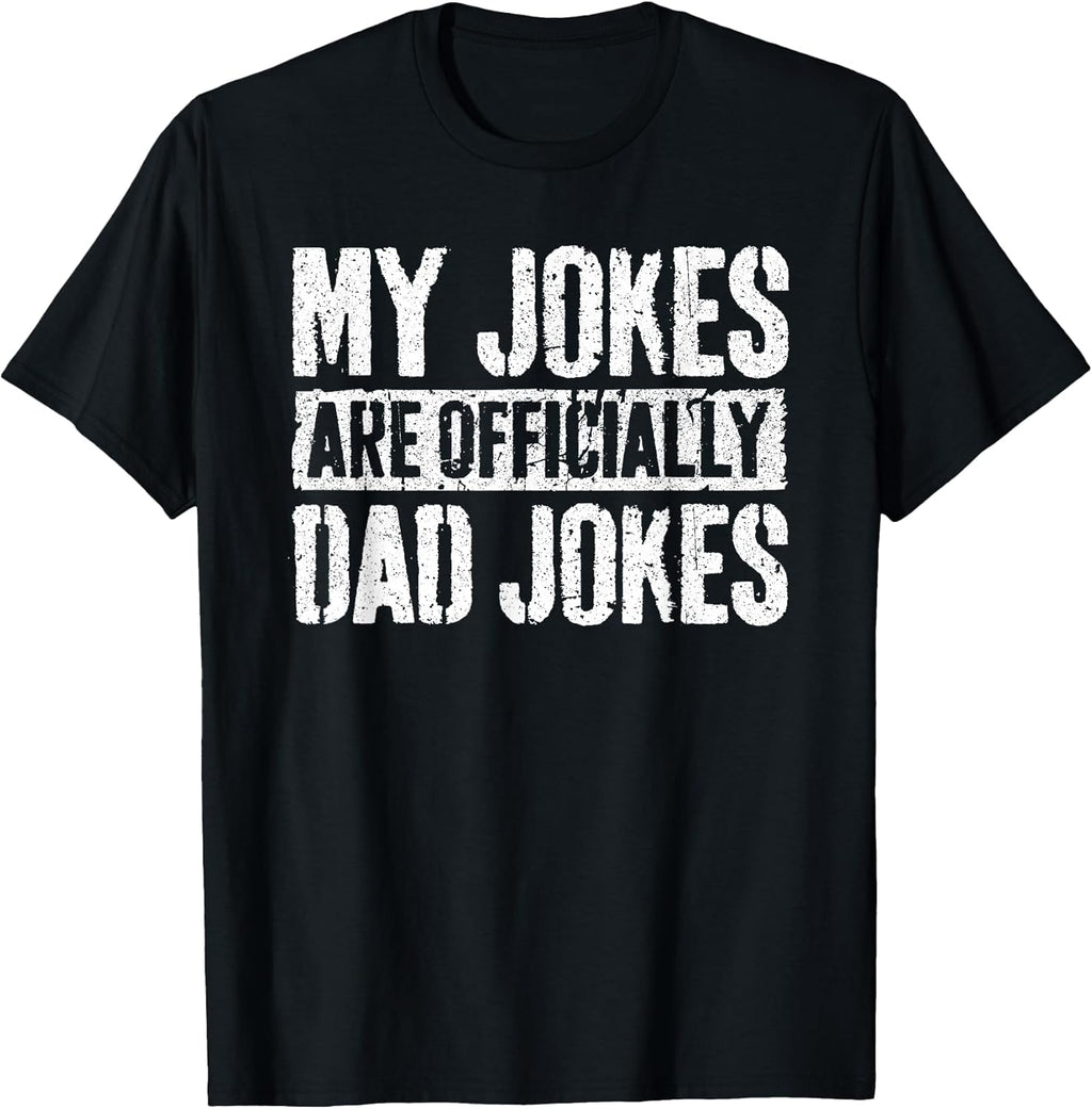 My Jokes Are Officially Dad Jokes Shirts