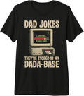 Funny Saying Dad Jokes Stored In My DaDa-Base