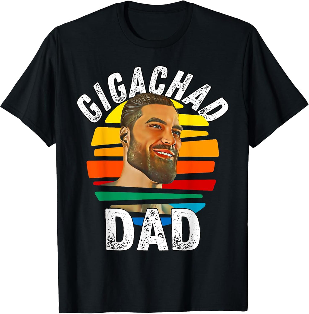 Gigachad Dad Meme Giga Chad Alpha Male Sigma Male