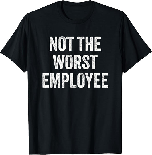 Funny Employee of the Month Graphic Novelty Tees