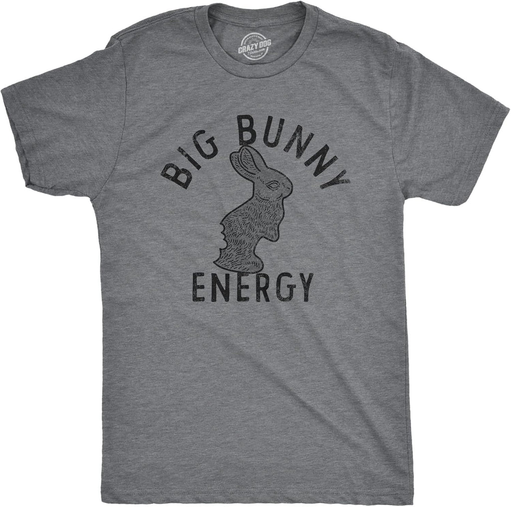 Mens Big Bunny Energy T Shirt Funny Easter Sunday Chocolate Rabbit Vibes Tee for Guys