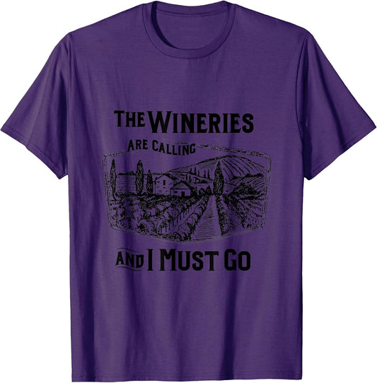 The Wineries Are Calling And I Must Go Wine Lover