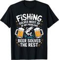 Fun Fishing Solves Most Of My Problems, Beer Lover