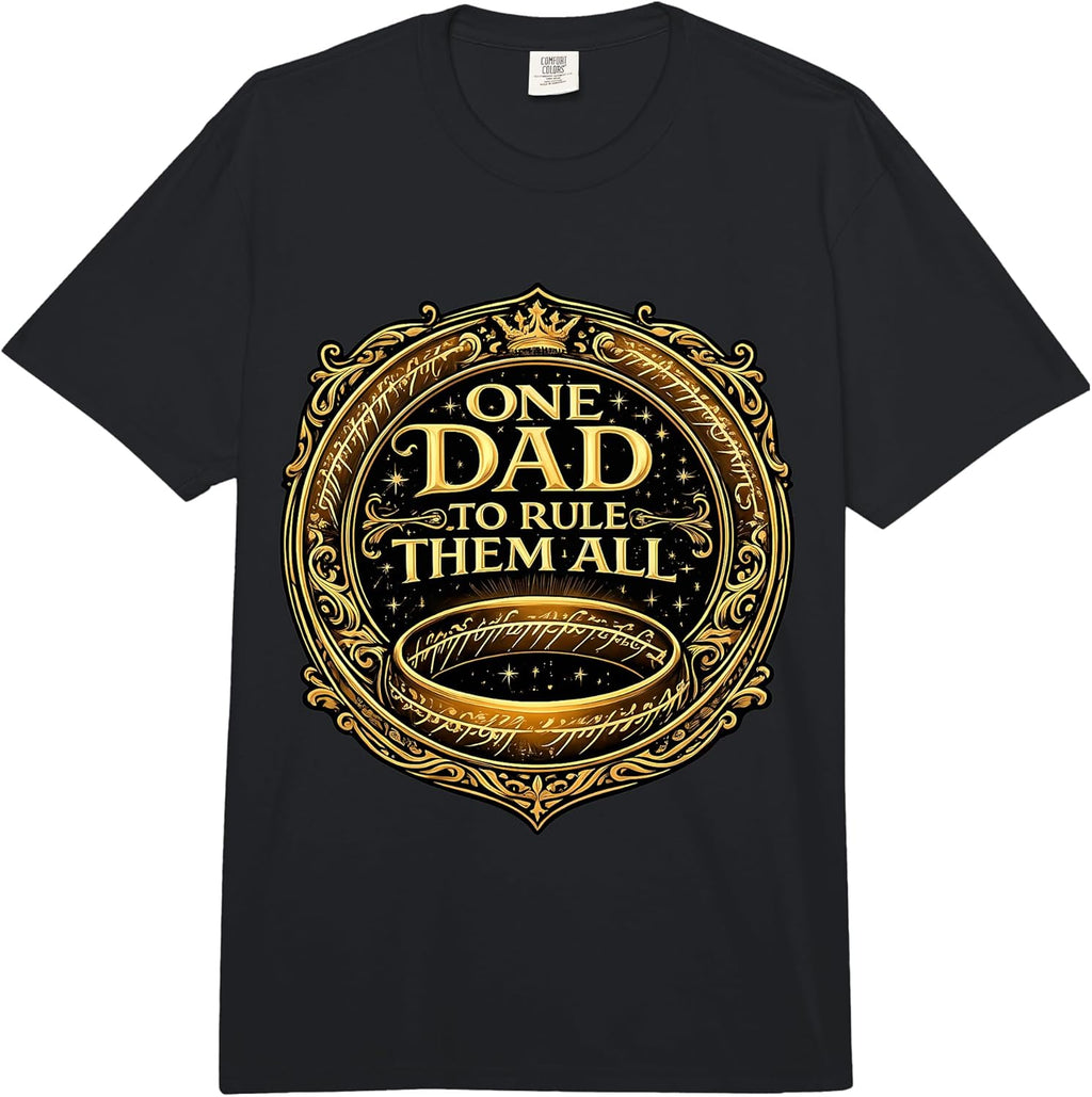 One Dad To Rule Them All Funny Father's Day Merch