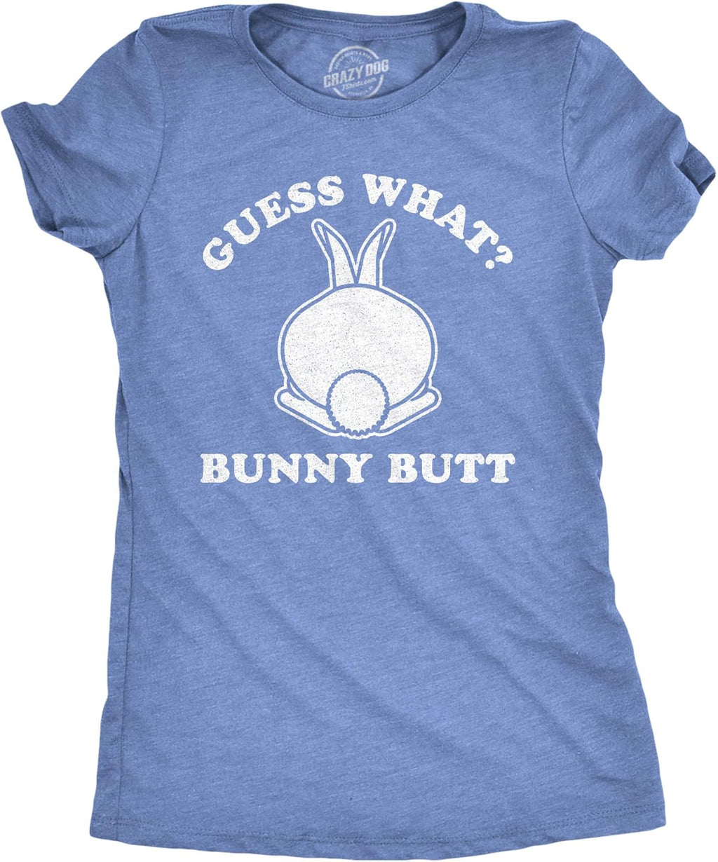Womens Guess What Bunny Butt T Shirt Funny Easter Sunday Gift for Egg Basket