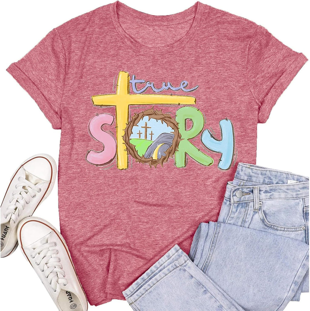 Easter Shirts for Women Christian Easter Tshirts True Story Religious Cross Tee Tops