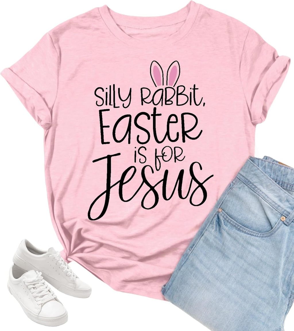 Easter Shirts for Women Christian Shirts Silly Rabbit Easter is for Jesus Shirt Easter Gift Graphic Casual Tee Tops