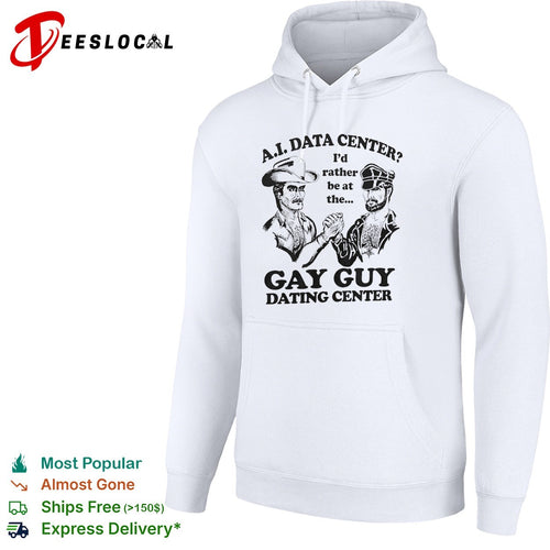 A I Data Center I’d rather be at the Gay Guy Dating Center shirt