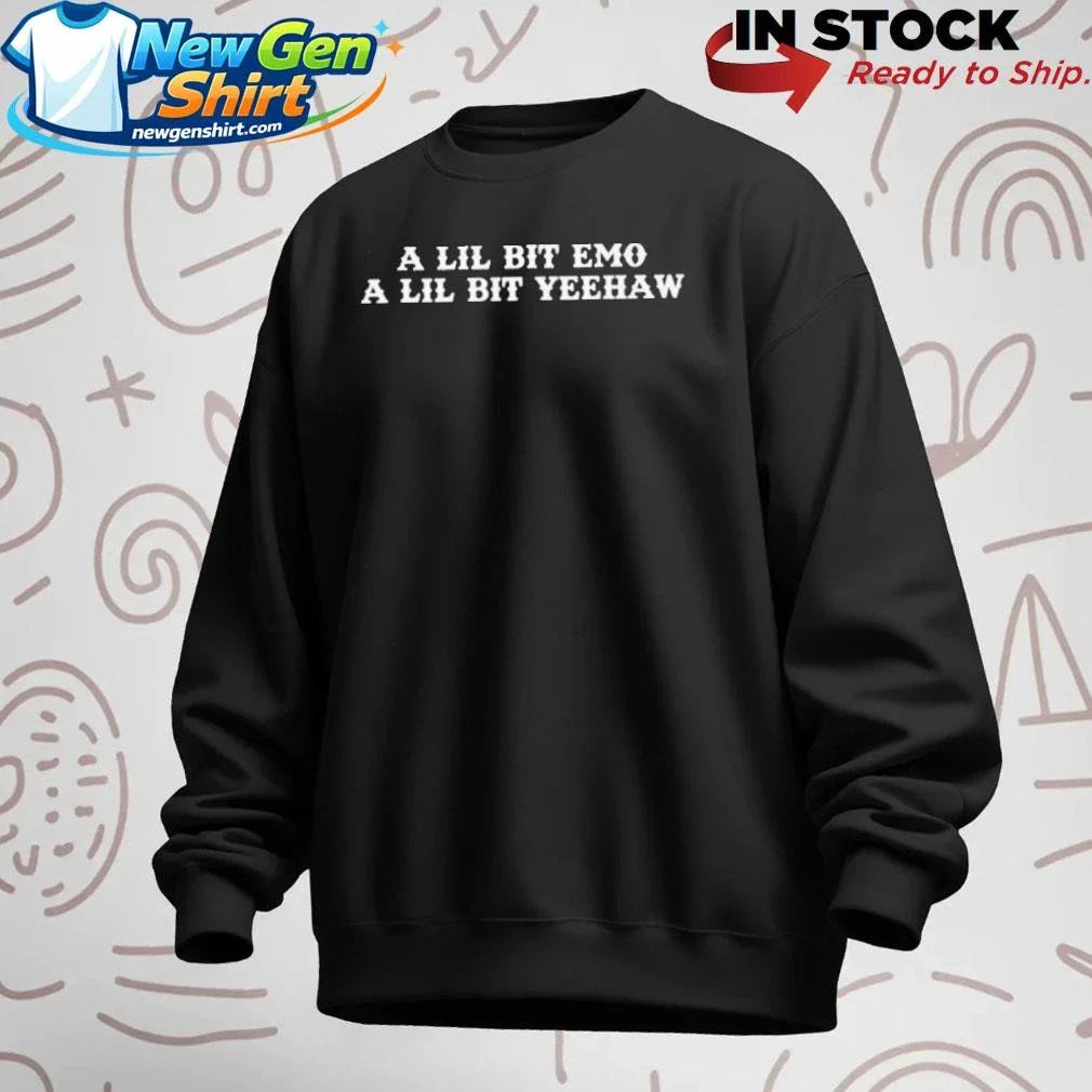 A Lil Bit Emo A Lil Bit Yeehaw Shirt