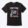 Abraham Lincoln Four Score And 7 Beers Ago Funny 4th Of July Shirt