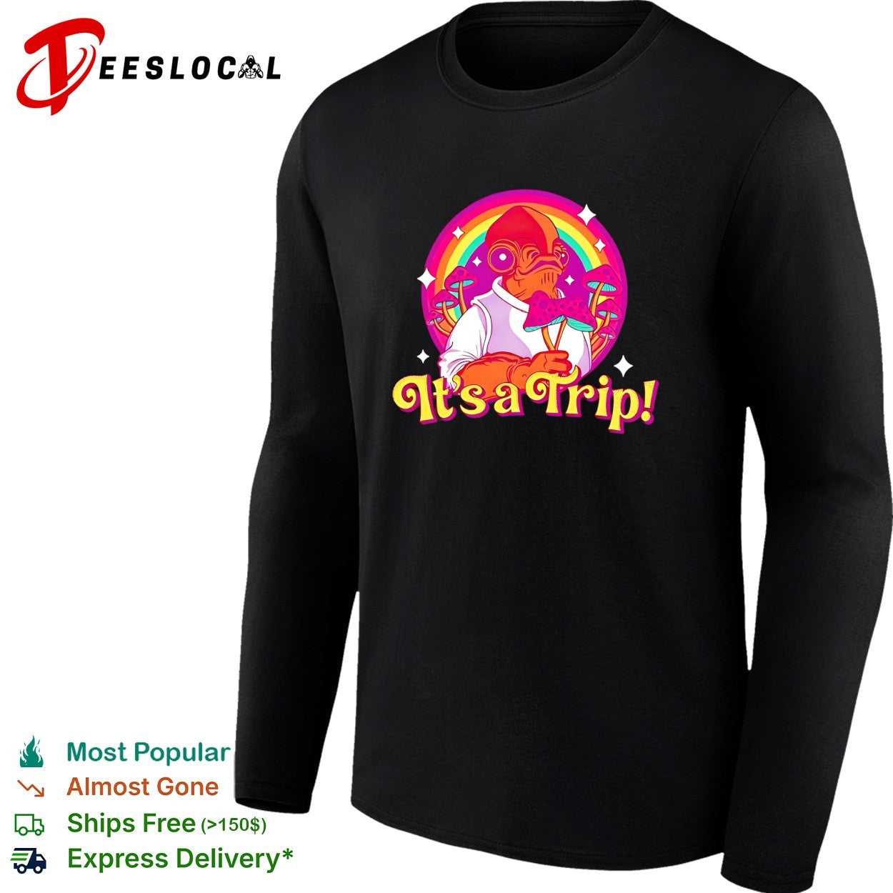 Admiral Ackbar holding mushroom it’s a Trip rainbow vintage shirt