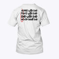 Agree With God Move With God End With God Never Doubt God Amen Shirt