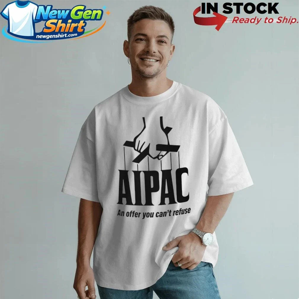 Aipac An Offer You Can’t Refuse Shirt