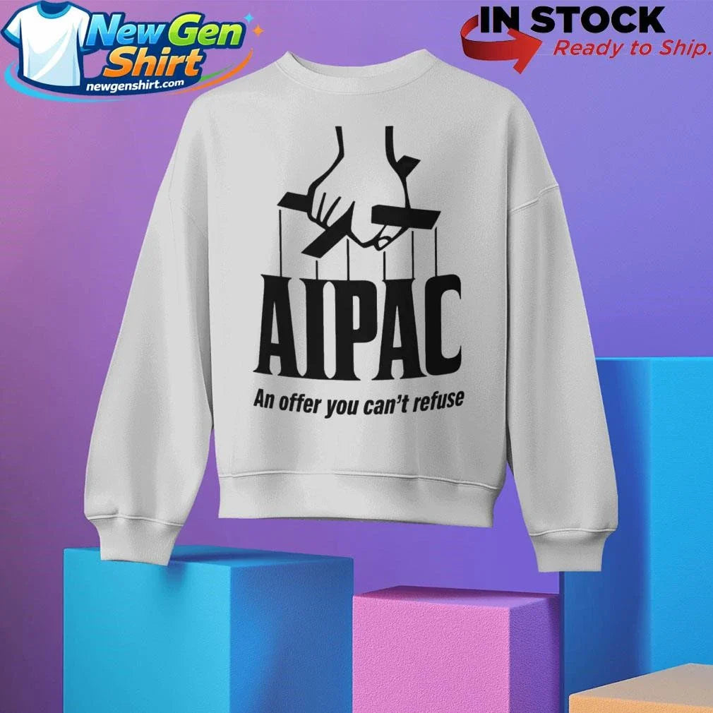 Aipac An Offer You Can’t Refuse Shirt