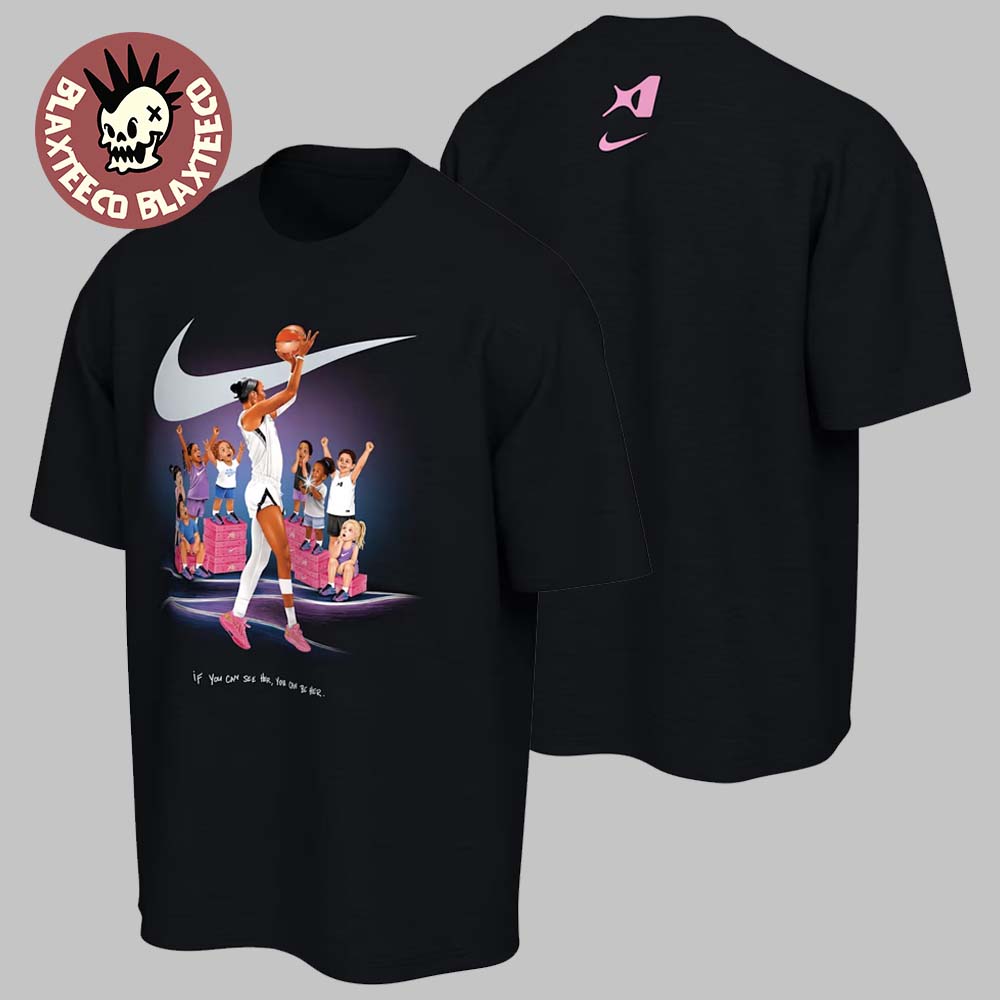 A’ja Wilson If You Can See Her You Can Be Her Nike T-Shirt