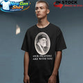 Ali Khamenei Our Prayers Are With You Shirt