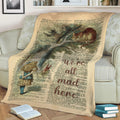 All Mad Here Wonderland Fleece Throw Blanket