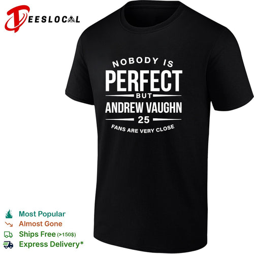 Andrew Vaughn Chicago White Sox MLB Nobody is perfect but Andrew Vaughn shirt