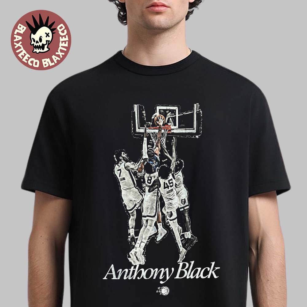 Anthony Black Dunk On Four Memphis Grizzlies Defenders Orlando Magic Vs Grizzlies Berlin Game 2026 T-Shirt