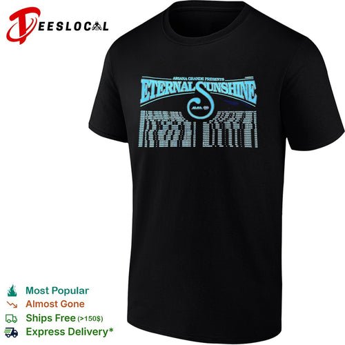 Ariana Grande Eternal Sunshine 2026 Tour Dates Concert Schedule Concert Tour shirt