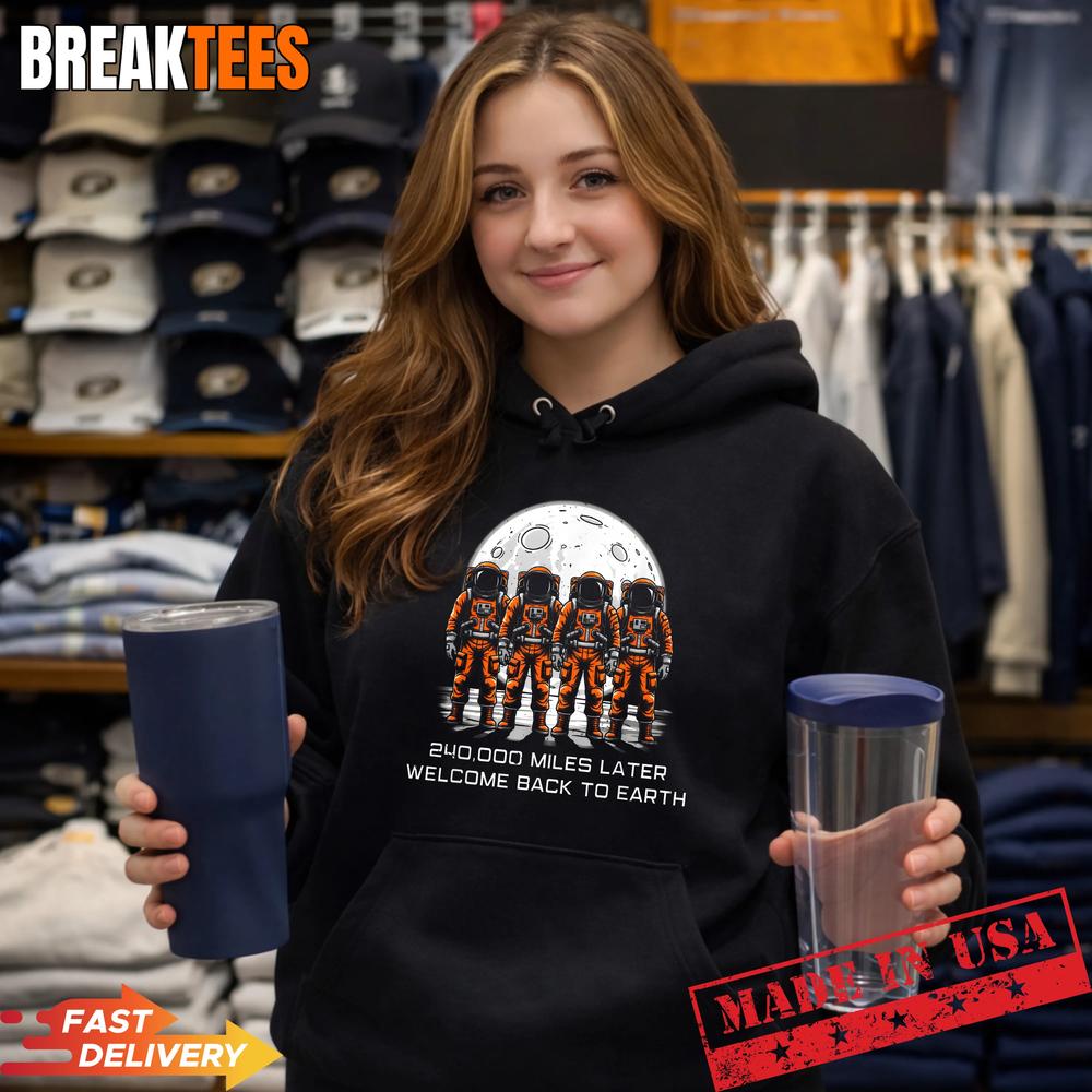 Artemis II Crew Comes Home Welcome Back to Earth 2026 Shirt