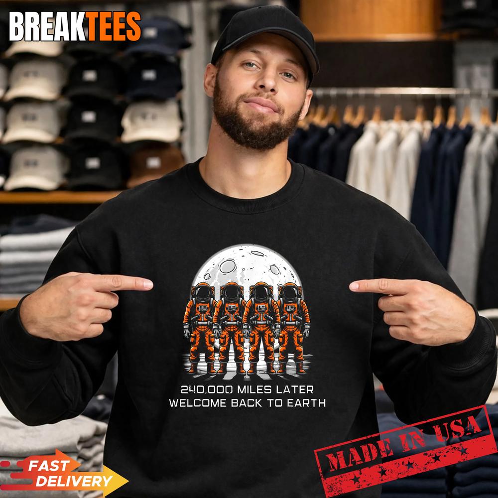 Artemis II Crew Comes Home Welcome Back to Earth 2026 Shirt