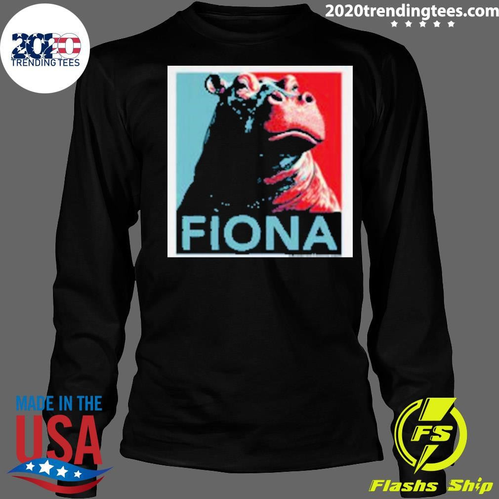Awesome Fiona For President Shirt