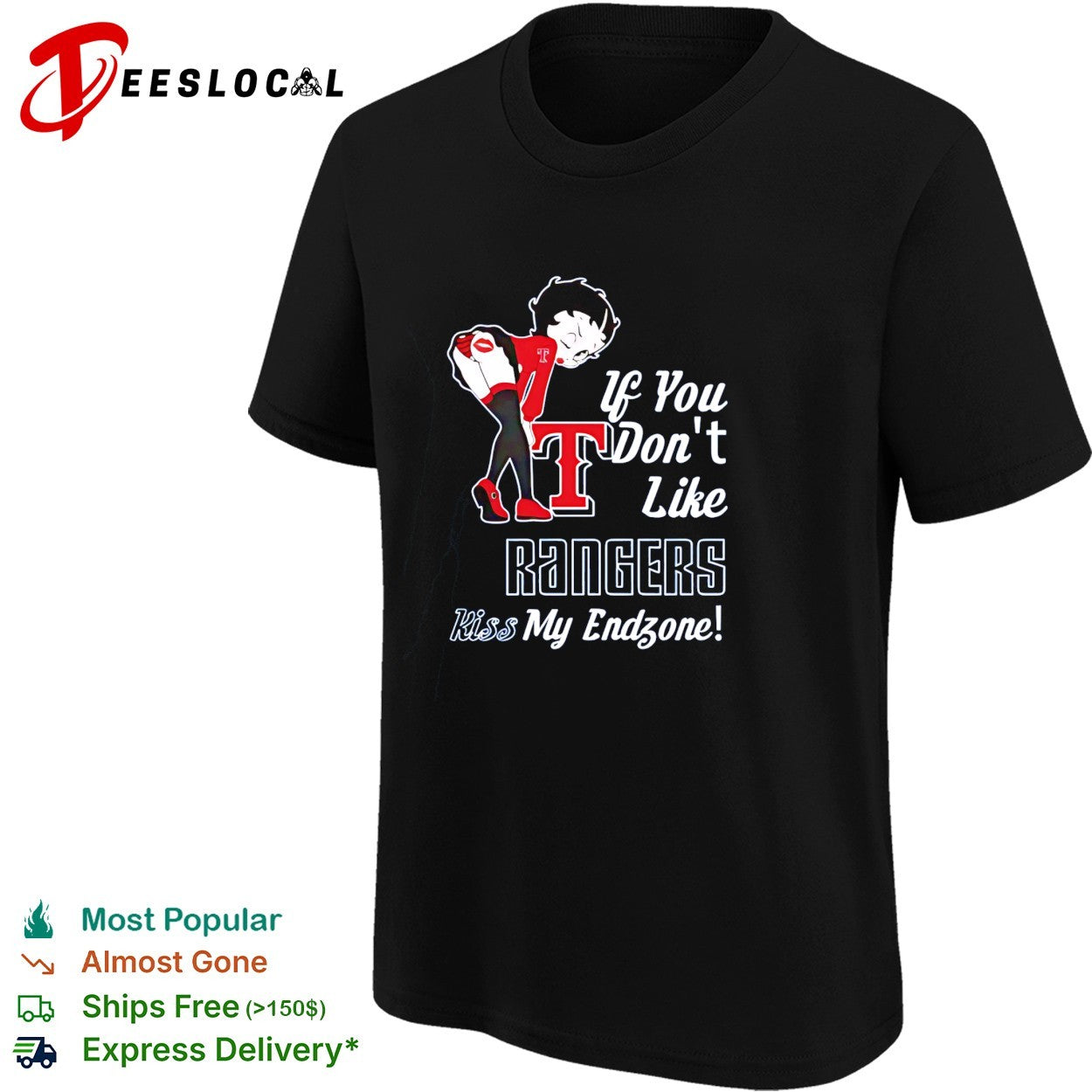 BB bending over Texas Rangers if you don’t like Rangers kiss my endzone shirt