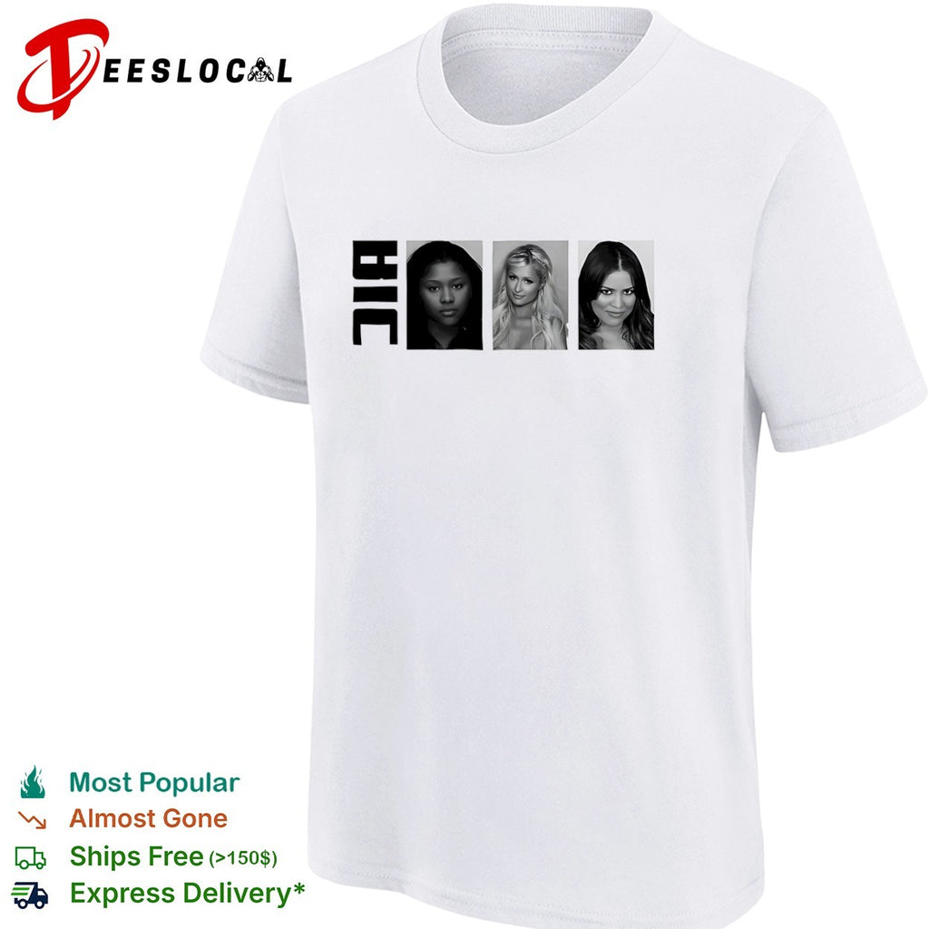 BIC Nicki Minaj Paris Hilton Khloe Kardashian shirt