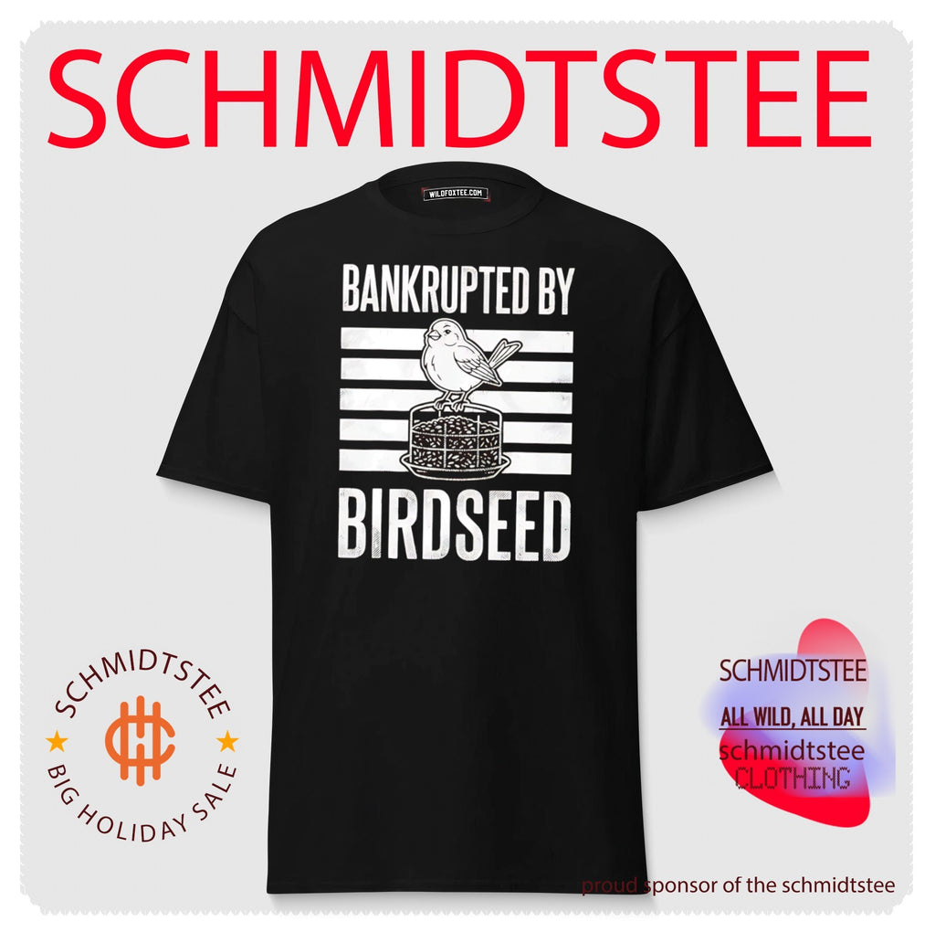 Bankrupted By Birdseed shirt