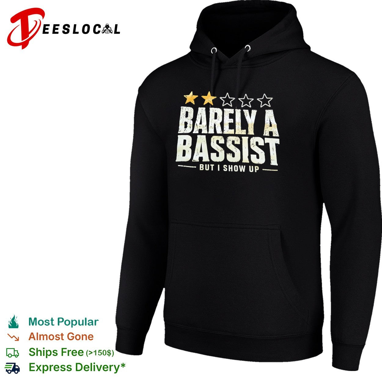 Barely a bassist but I show up shirt