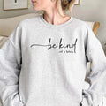 Be Kind... Bitch Funny Casual Street Fleece Tops Perfect T-Shirts
