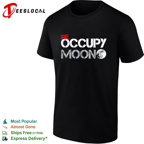 Be Occupy Moon shirt