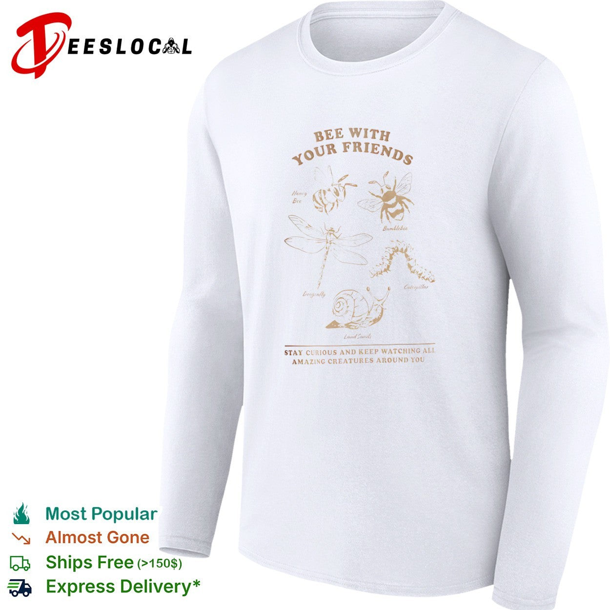 Bee with your friends honey bee bumblebee dragonfly caterpillar land snails shirt