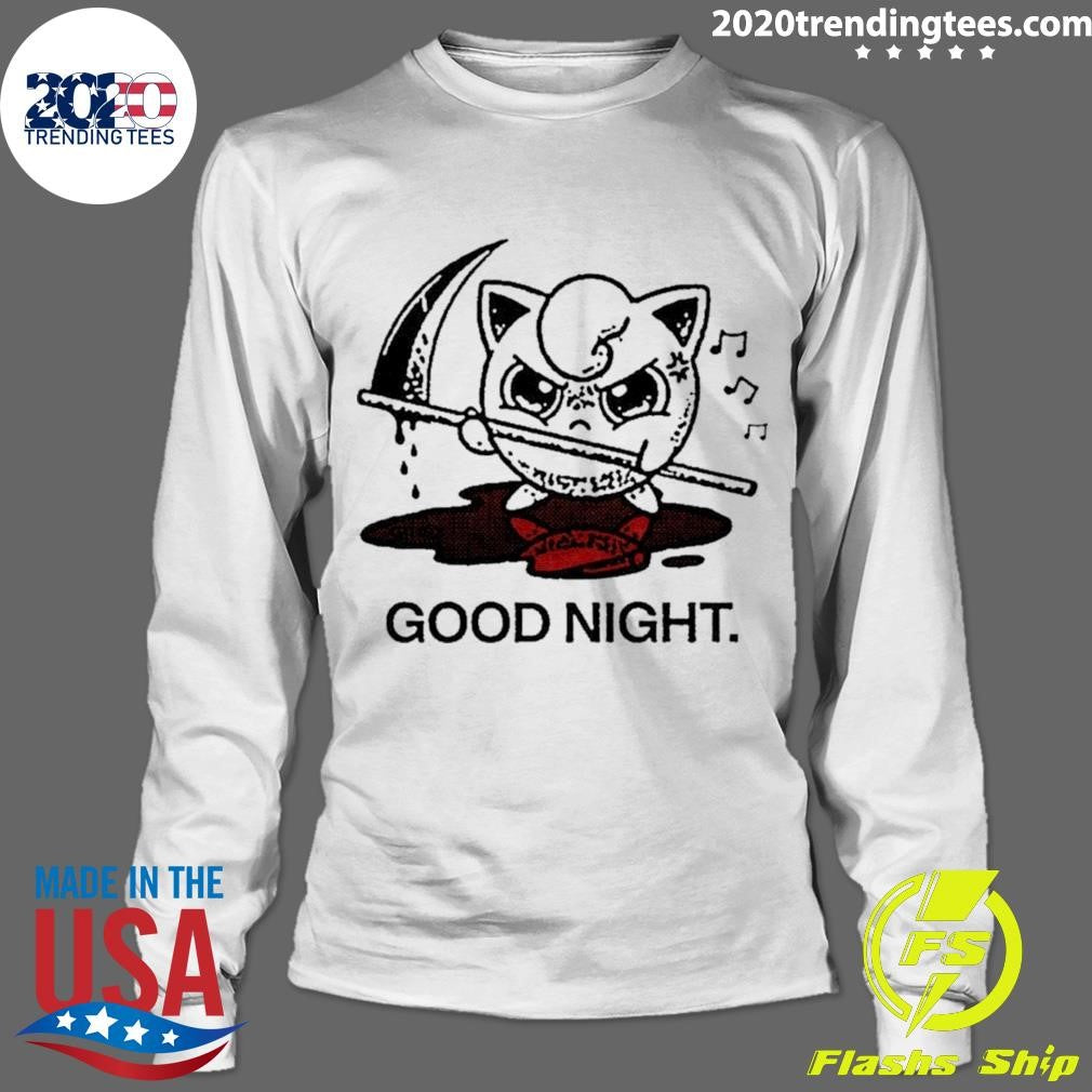 Jigglypuff Pokemon Death Good Night Shirt