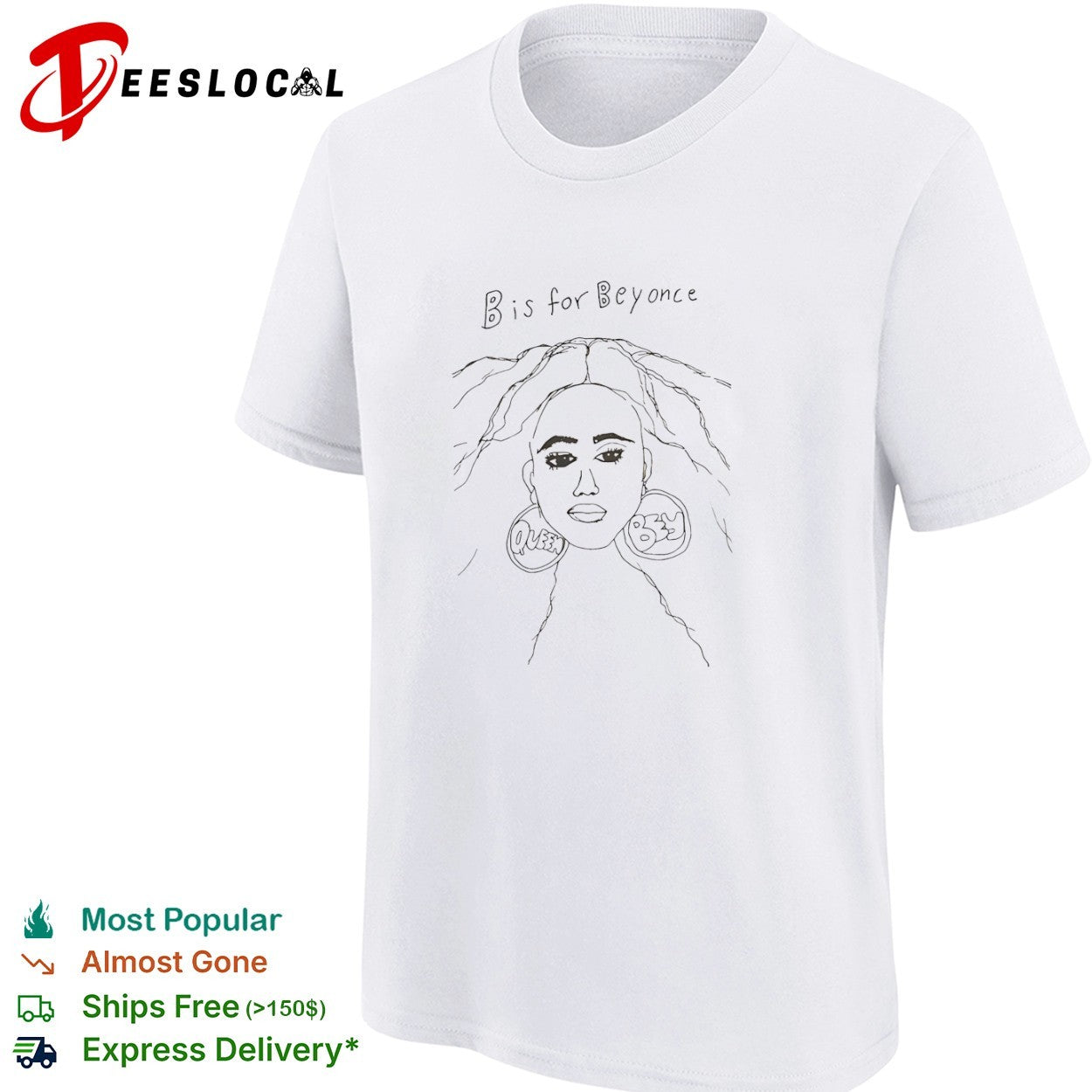 Beyonce B is for Beyonce Queen Bey shirt