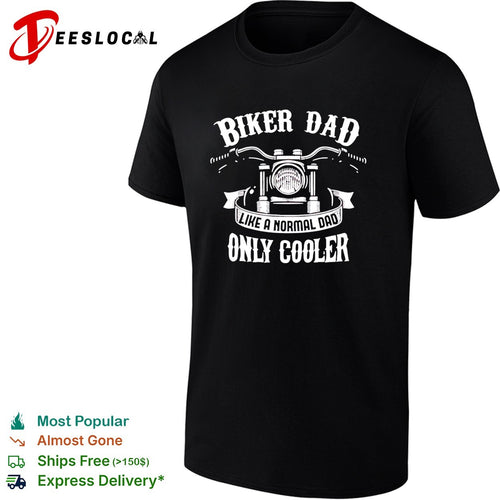 Biker dad like a normal dad only coole shirt