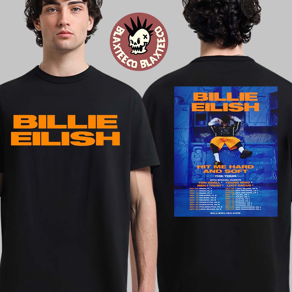Billie Eilish Hit Me Hard And Soft The Tour Fall US Shows New Schedule Dates On October And November 2025 Two Sided T-Shirt