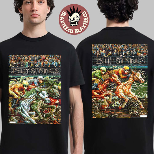 Billy Strings Louisville Kentucky 2025 Night 1 And 2 Combined Poster At KFC Yum Center On December 5 And 6 2025 Horse Racing Art By Miles Tsang Two Sided T-Shirt