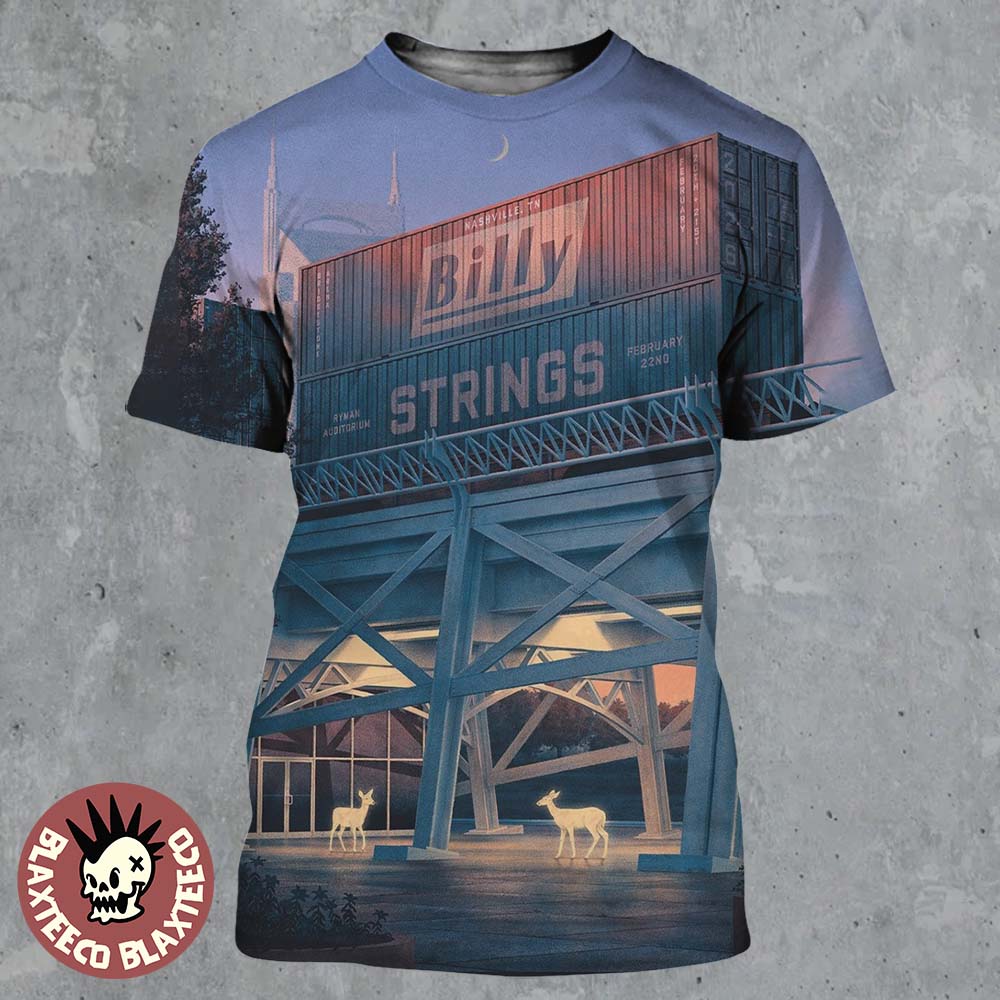 Billy Strings Nashville Tennessee 2026 All Date Poster For Shows From February 20 To 22 2026 All Over Print Shirt