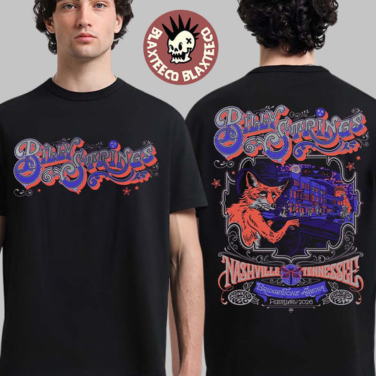 Billy Strings Nashville Tennessee 2026 Bridgestone Arena Dual Night Poster On February 20 And 21 2026 The Fox Driving Car Art T-Shirt