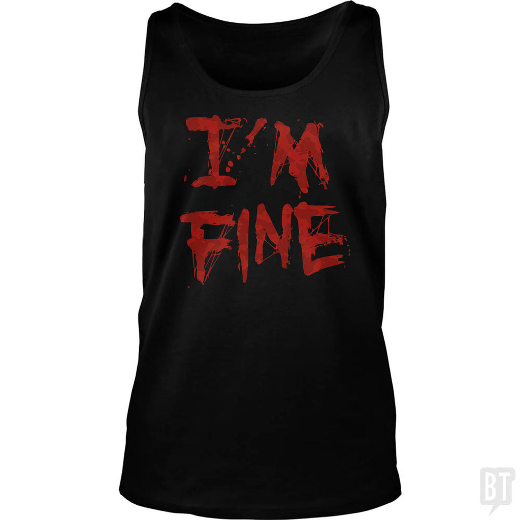 I'm Fine Tank Top