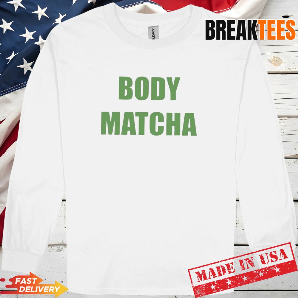 Body Matcha t-shirt