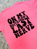 Boyfriend'S Last Nerve T-Shirts