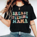 Breast Feeding Mama Shirt Breastfeeding Mom New Mama Mama Milk Jumper Sarcastic Saying Shirt Baby Shower Mother Shirt T-Shirts