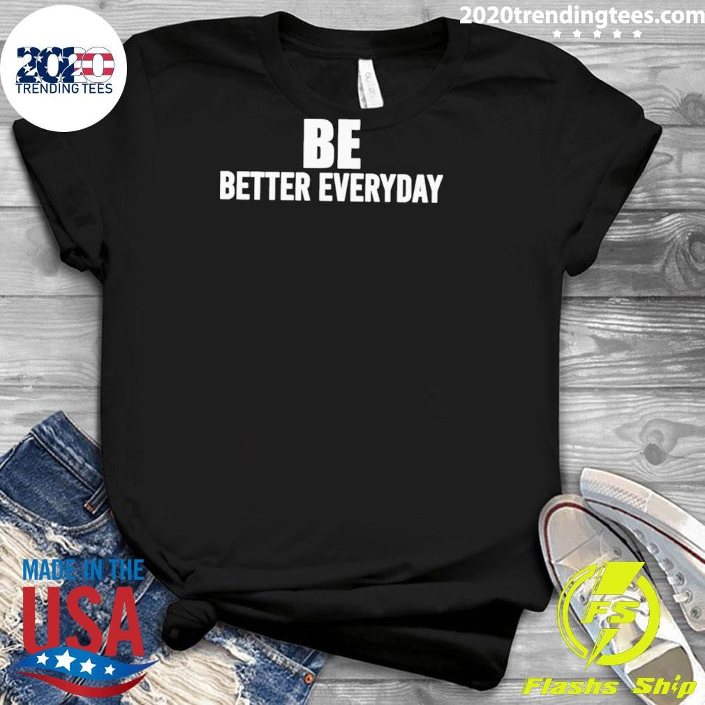 Brian Ferris Better Everyday Shirt
