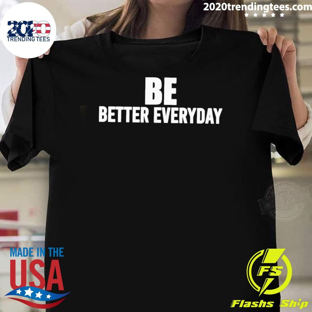Brian Ferris Better Everyday Shirt