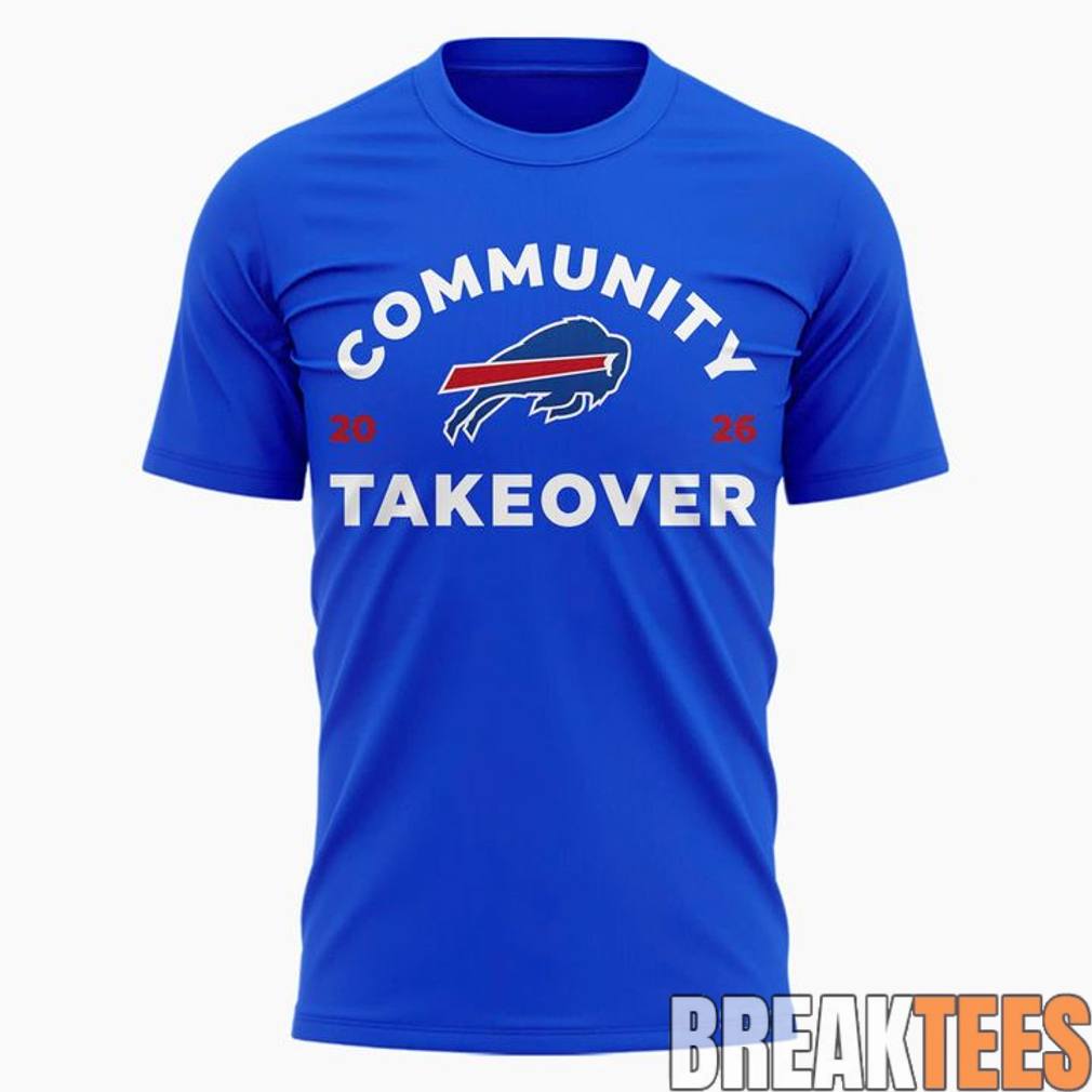 Buffalo Bills 2026 Community Takeover Josh Allen T-Shirt