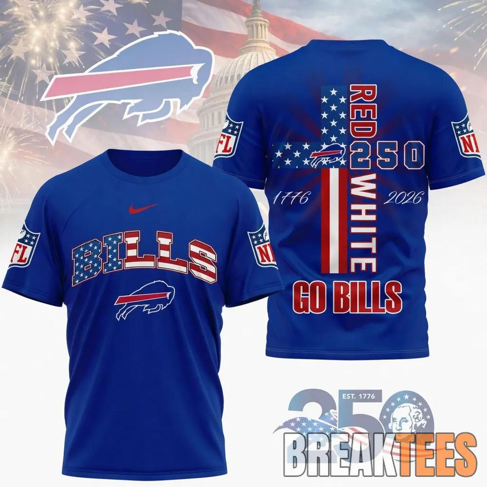 Buffalo Bills NFL God America 250 Years Limited Edition 3D T-Shirt